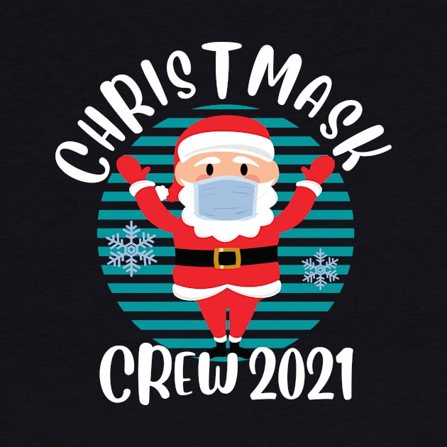 Christmas Crew 2021 Funny Face Mask Wearing Santa Christmask by PowderShot